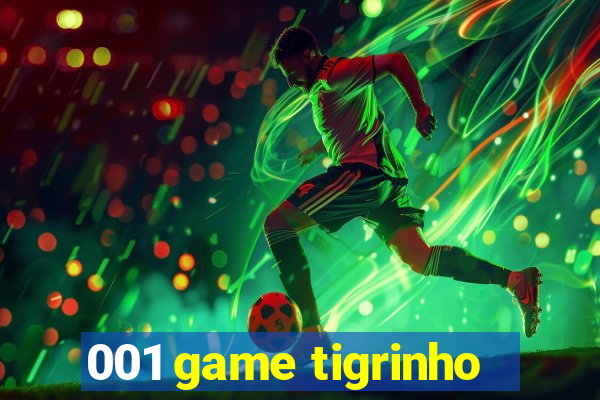 001 game tigrinho